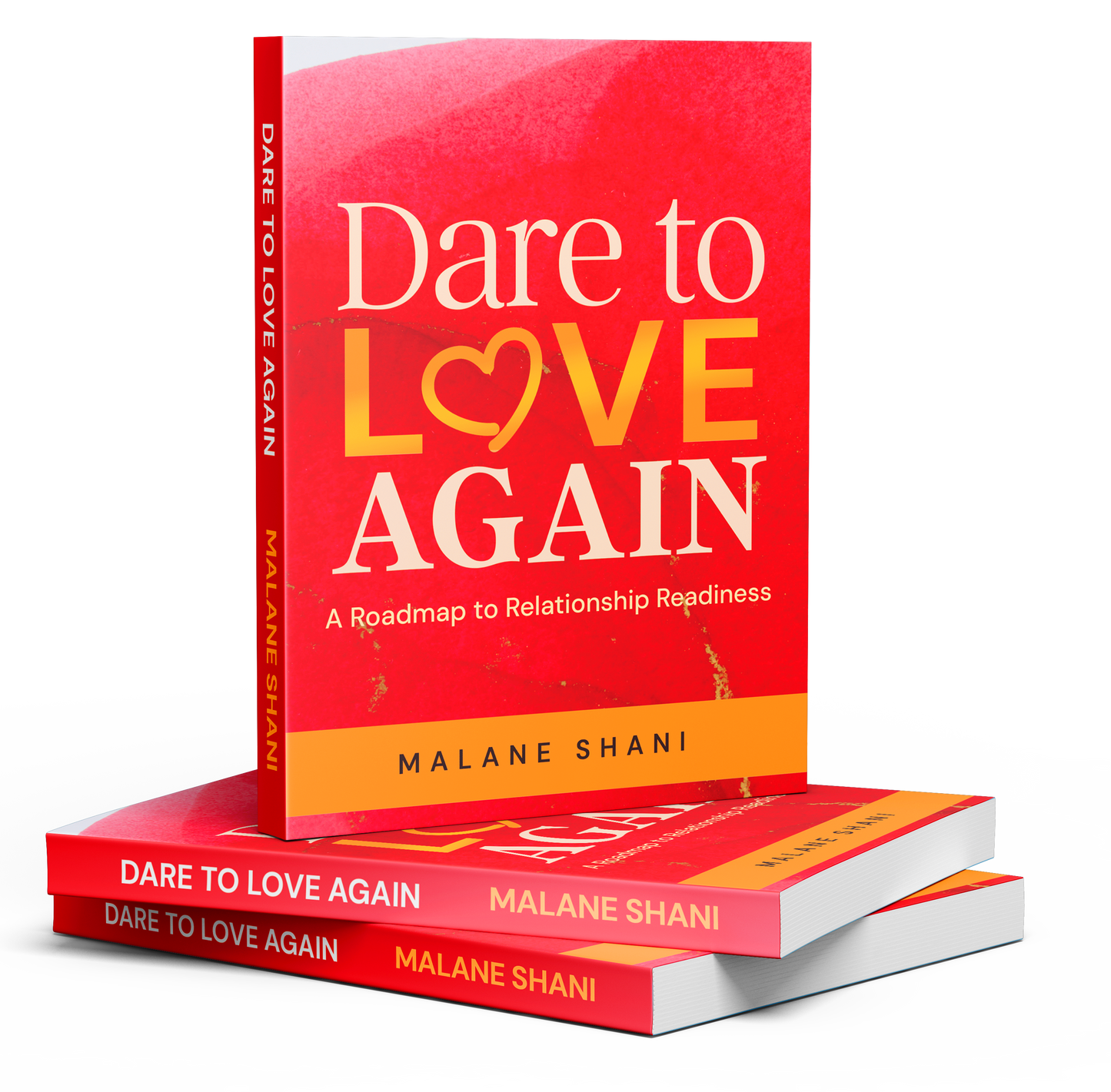 Dare to Love Again: A Roadmap to Relationship Readiness