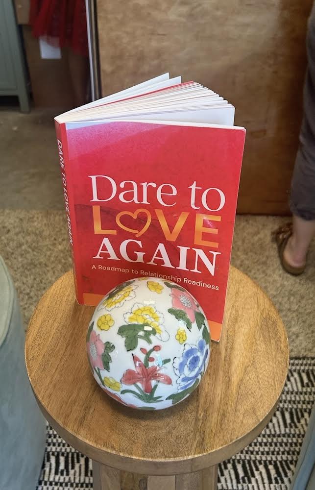 Dare to Love Again: A Roadmap to Relationship Readiness