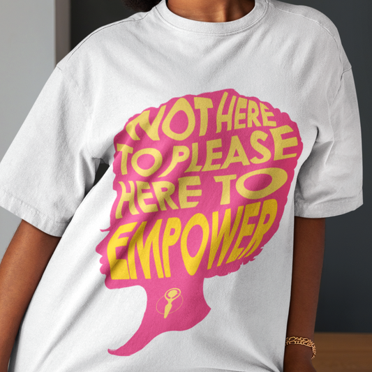 Not Here to Please, Here to Empower Tee - Pink